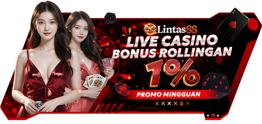Bonus Rollingan Live Casino Lintas88